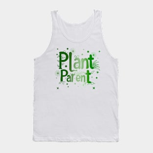 Plant Parent - Plant Lovers Tank Top